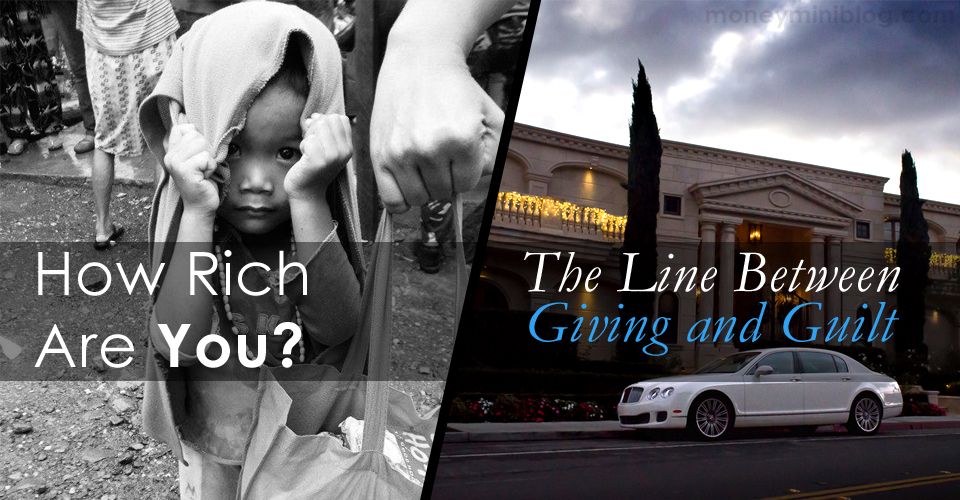 How Rich Are You? The Line Between Giving and Guilt