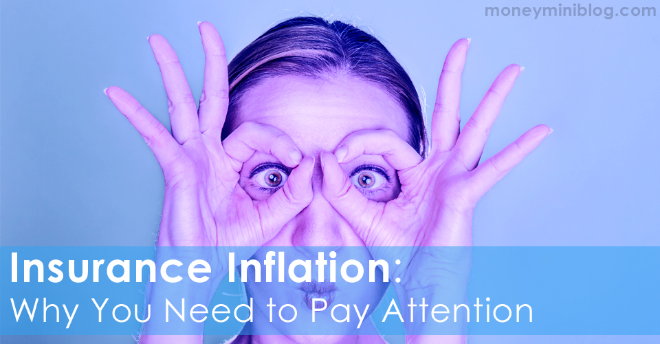 Insurance Inflation: Why You Need to Pay Attention