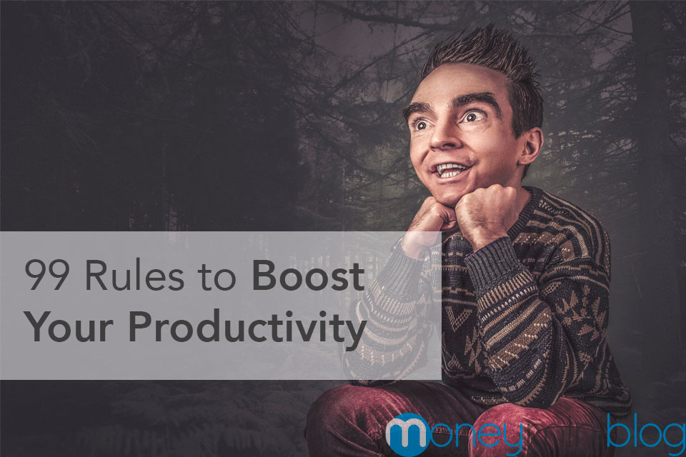 99 Rules to Boost Your Productivity