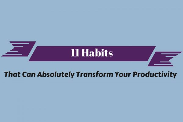 banner-11-habits-infographic habits that will transform productivity