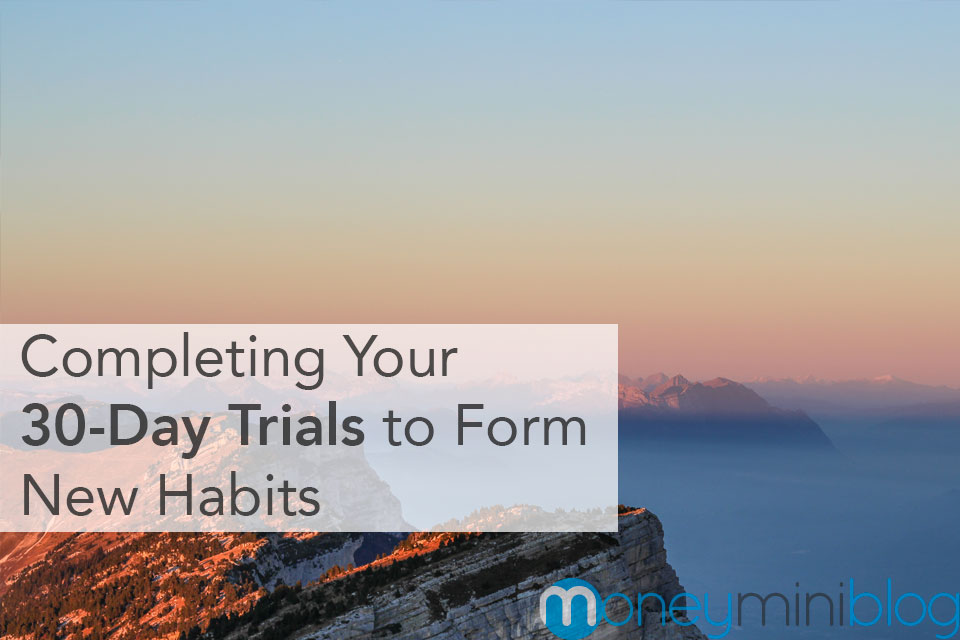 Completing Your 30-Day Trials to Form New Habits