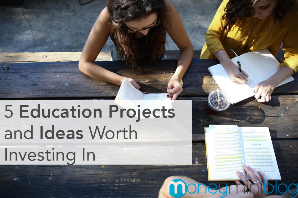 5 Education Projects and Ideas Worth Investing in for 2018