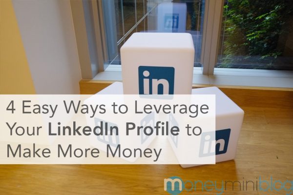 banner-linkedin-profile 4 Easy Ways to Leverage Your LinkedIn Profile to Make More Money