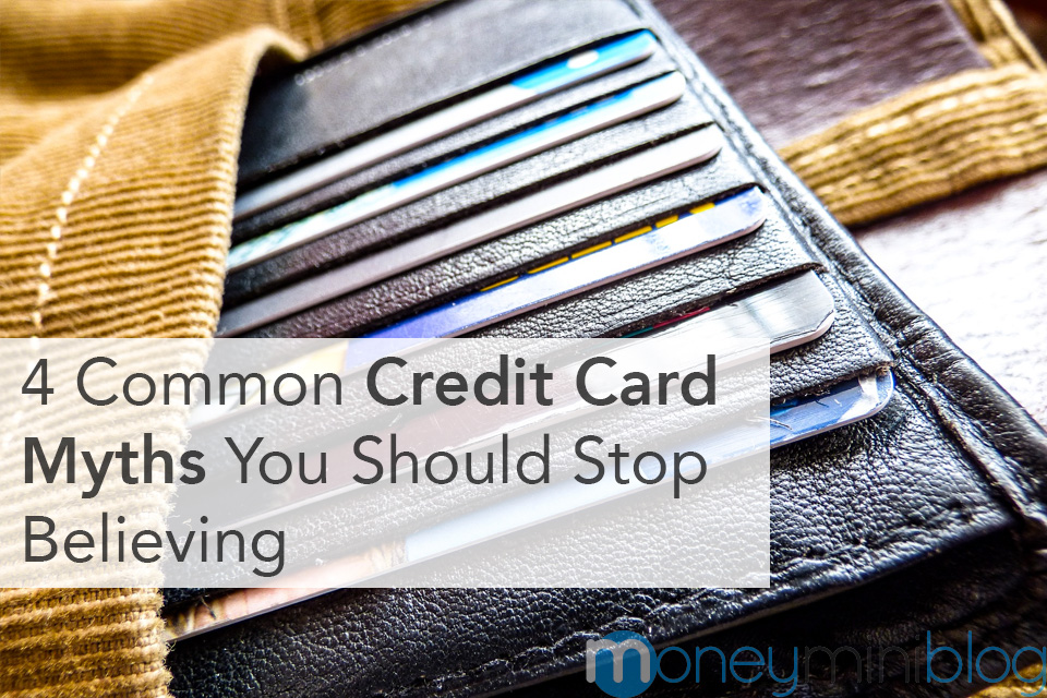 4 Common Credit Card Myths You Should Stop Believing