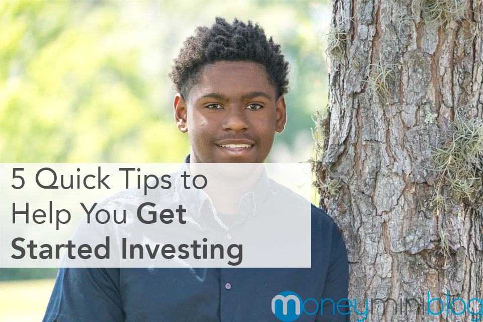 5 Quick Tips to Help You Get Started Investing