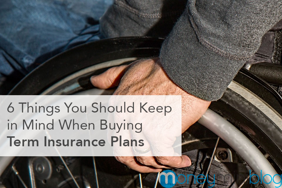 6 Things You Should Keep in Mind When Buying Term Insurance Plans